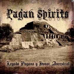 Pagan Spirits (SLV) : Legado Pagano y Honor Ancestral